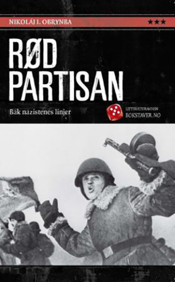 Rød Partisan. Bak nazistenes linjer