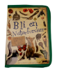 Bli En Naturforsker