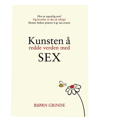 Kunsten Å Redde Verden Med Sex