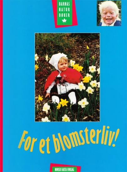For Et Blomsterliv