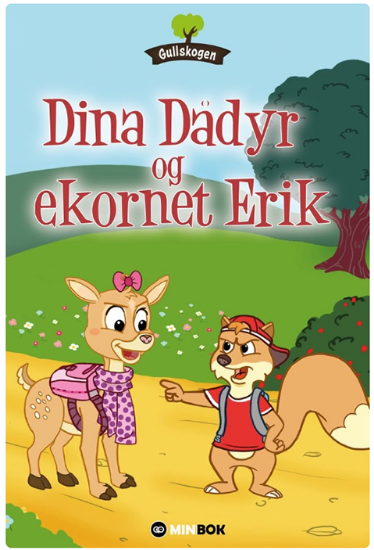 Dina Dådyr Og Ekornet Erik
